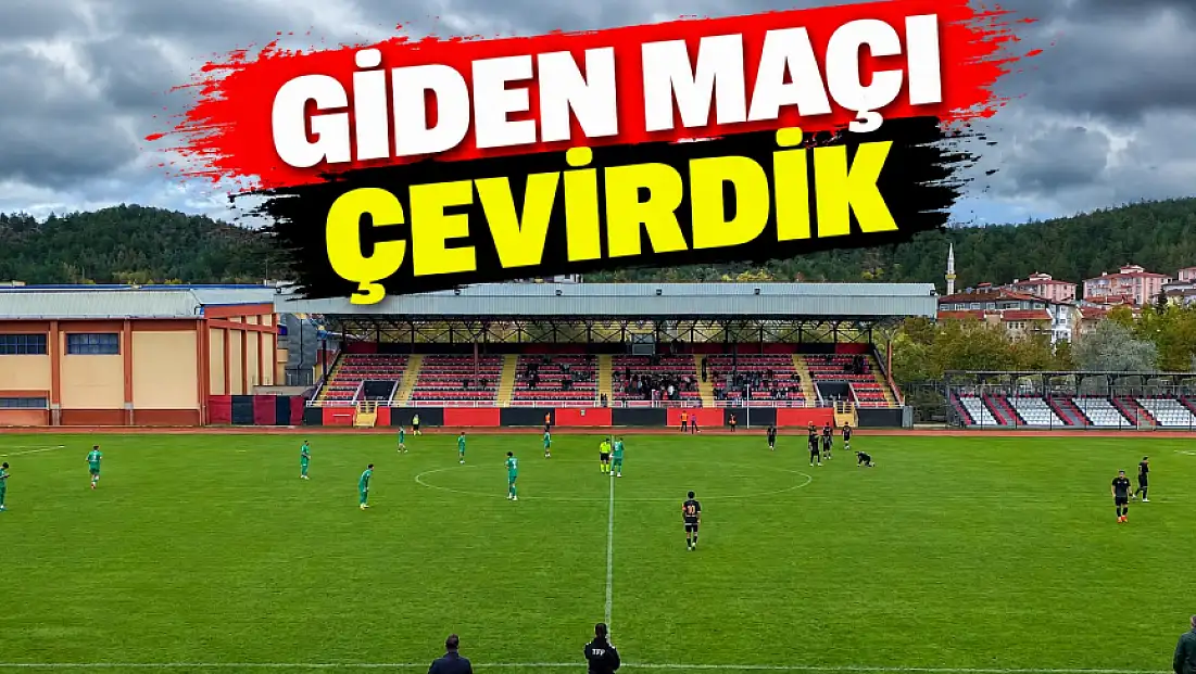 Giden Maçı Çevirdik