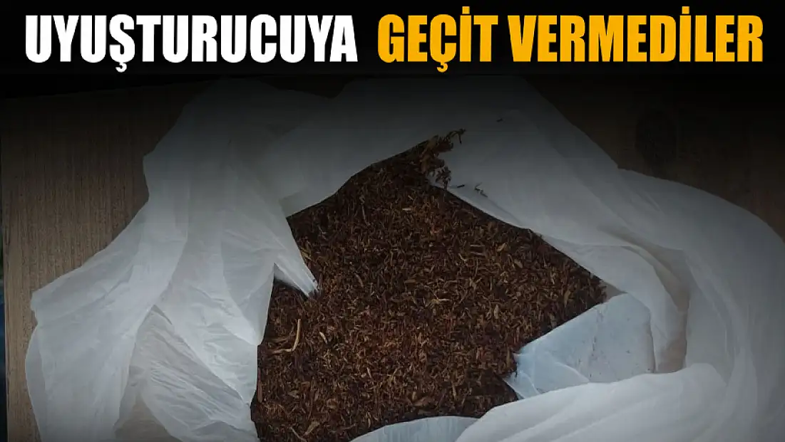 Uyuşturucuya Geçit Vermediler