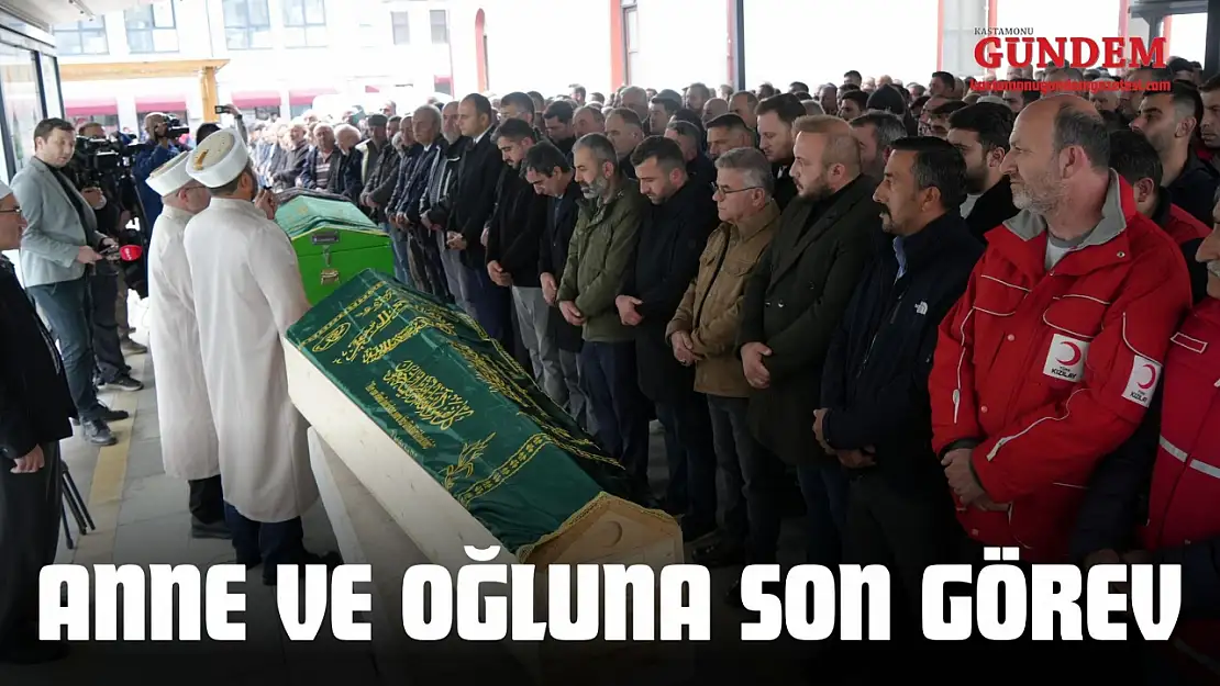 Anne Ve Oğlu Son Yolculuğuna Uğurlandı!