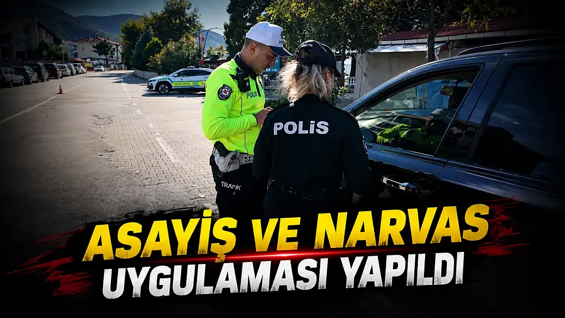Asayiş Ve Narvas Uygulaması Yapıldı