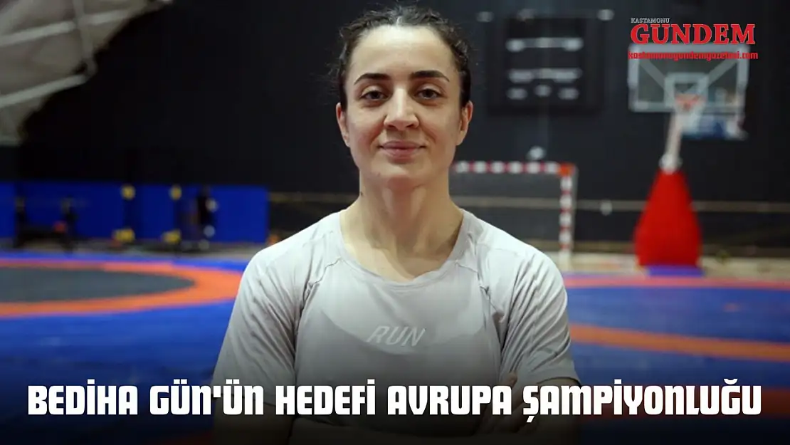 Bediha Gün'ün Hedefi Avrupa Şampiyonluğu