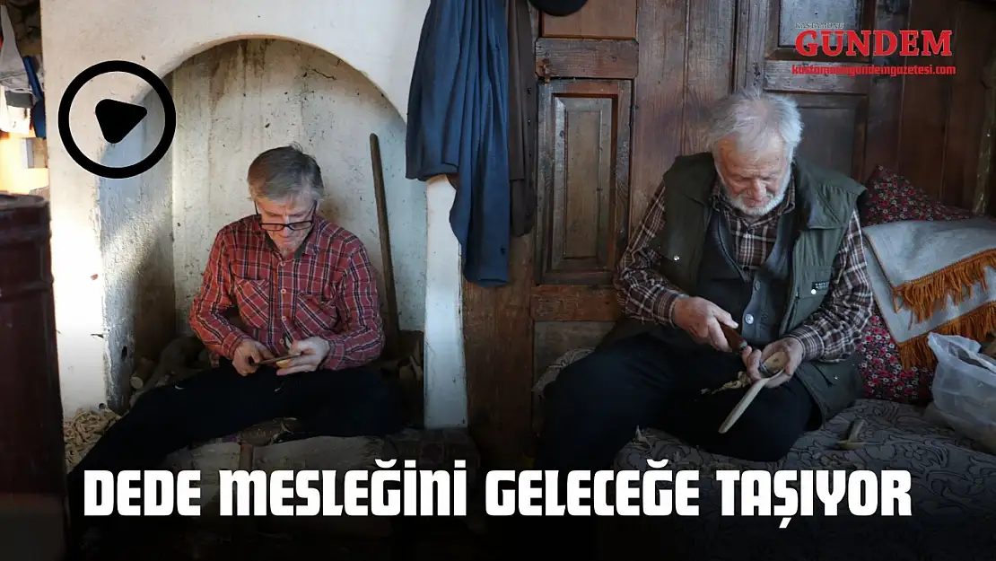 Dede Mesleğini Geleceğe Taşıyor
