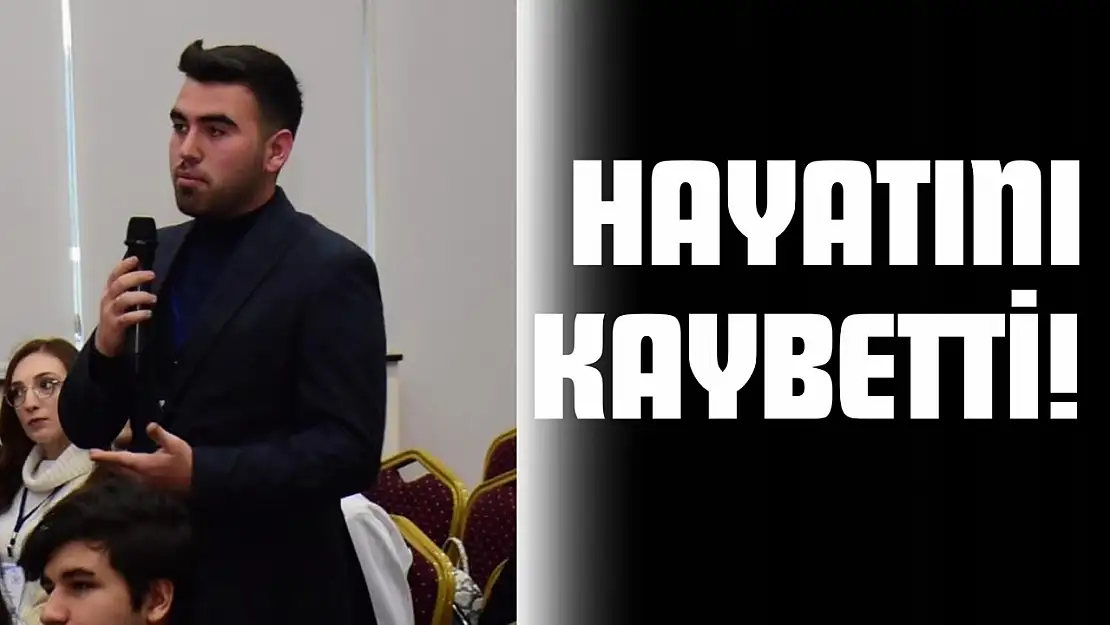 Hayatını Kaybetti!