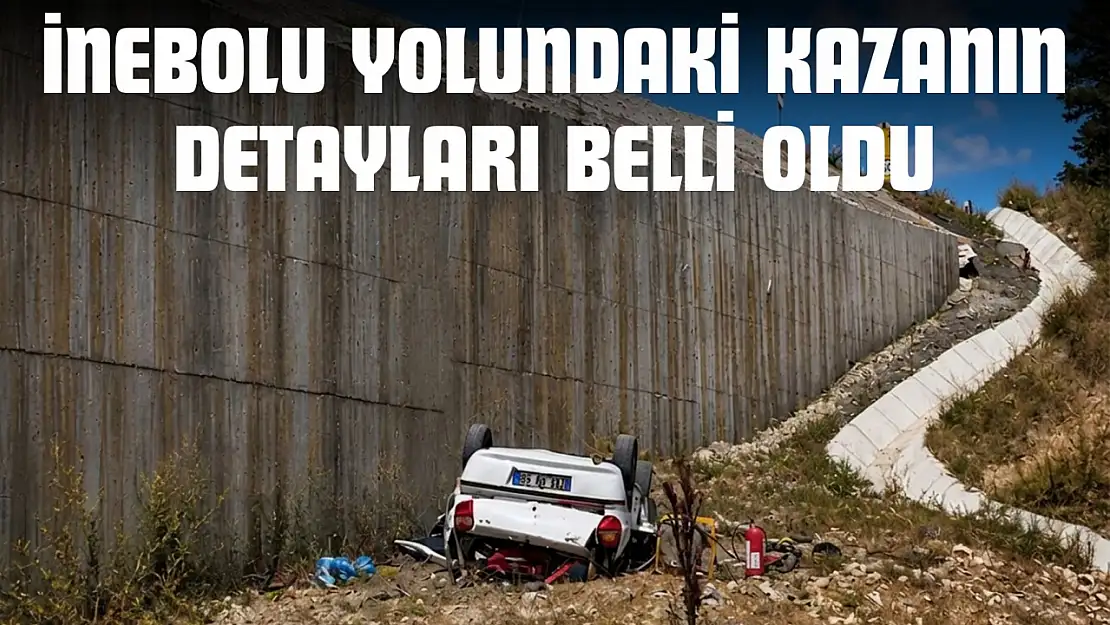 İnebolu Yolundaki Kazanın Detayları Belli Oldu