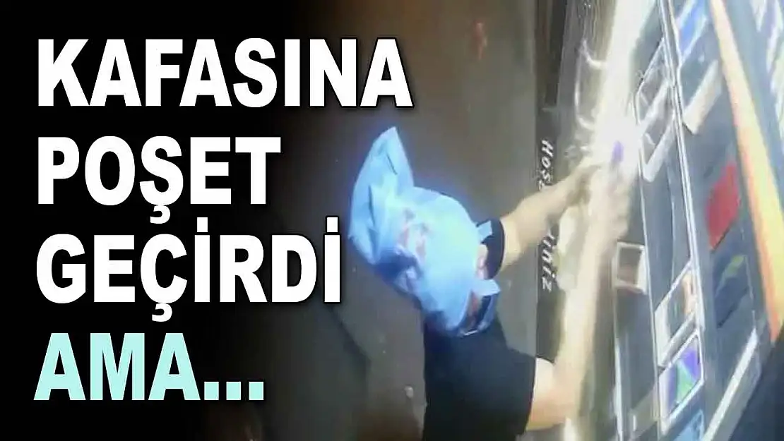 Kafasına Taktığı Poşet Yakalanmasına Engel Olmadı