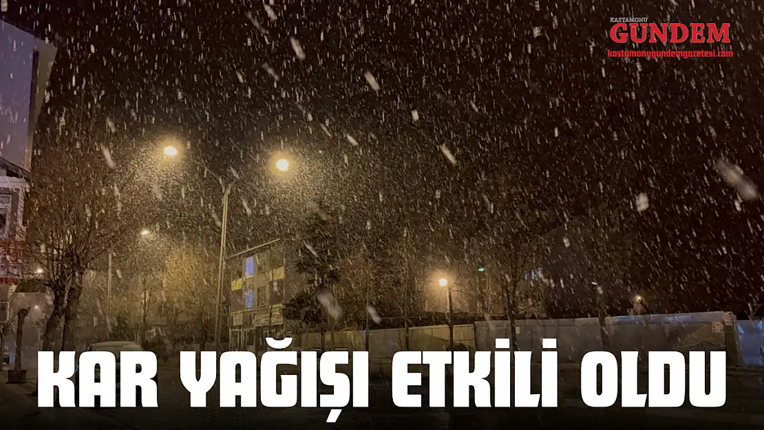 Kar Yağışı Etkili Oldu