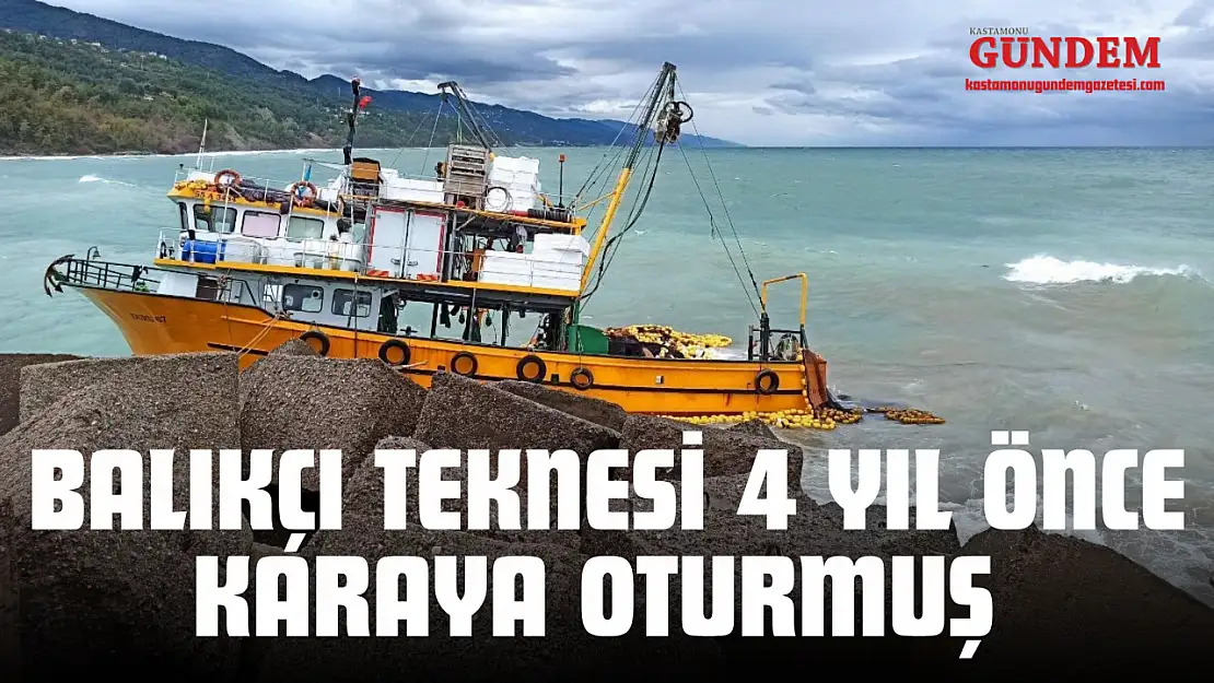 Karadeniz'deki Saldırıda Batan Balıkçı Teknesi 4 Yıl Önce Karaya Oturmuş