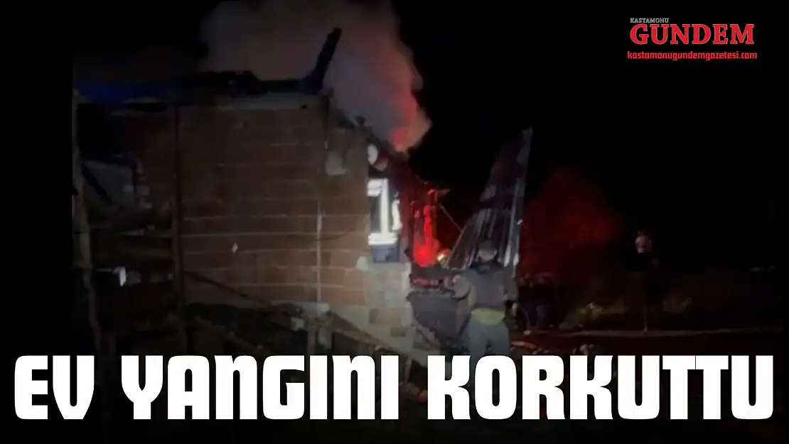 Kastamonu'da Ev Yangını
