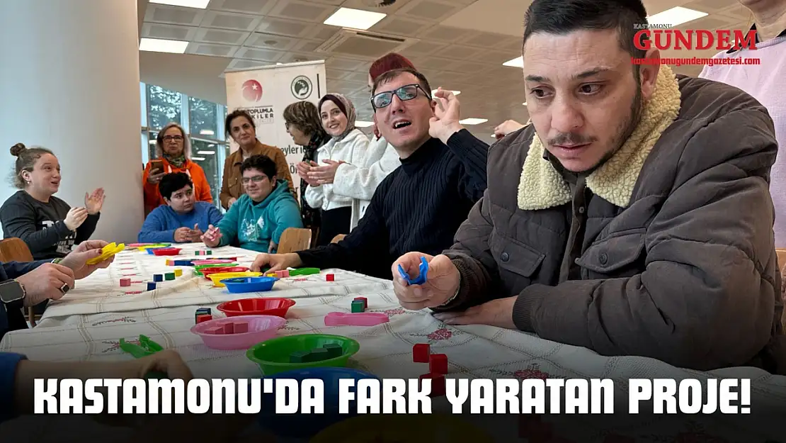 Kastamonu'da Fark Yaratan Proje!