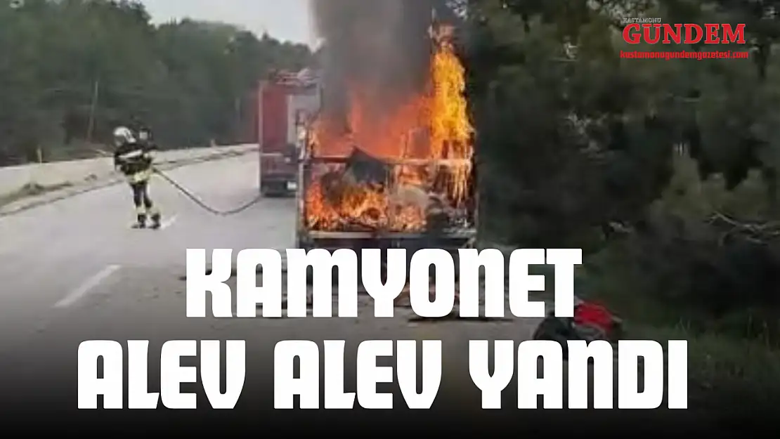 Kastamonu'da Seyir Halindeki Kamyonet Alev Alev Yandı