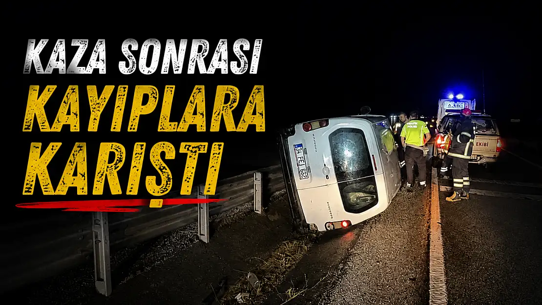 Kaza Sonrası Kayıplara Karıştı