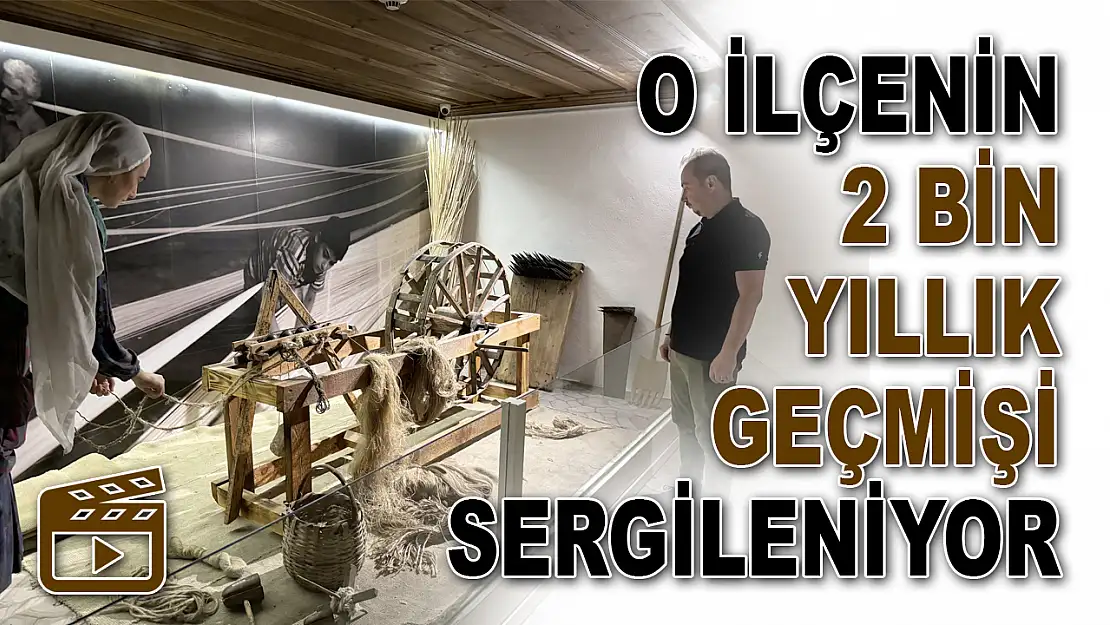O İlçenin 2 Bin Yıllık Geçmişi Sergileniyor