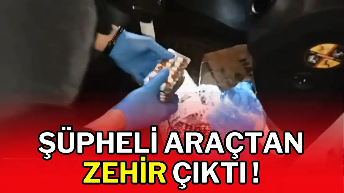 Şüpheli Araçtan Zehir Çıktı!