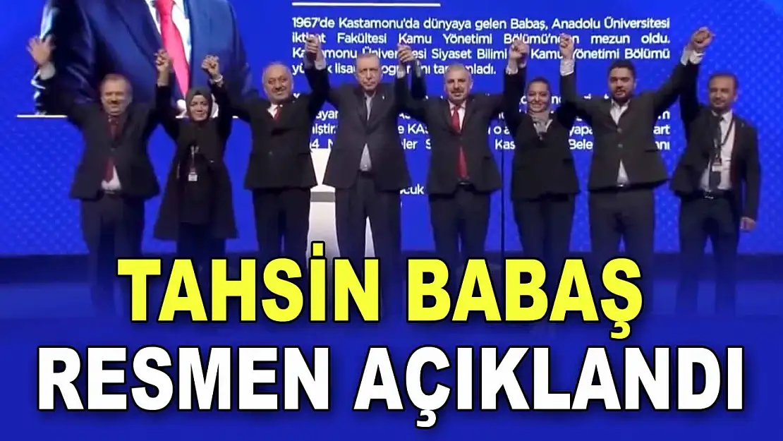 Tahsin Babaş Resmen Açıklandı