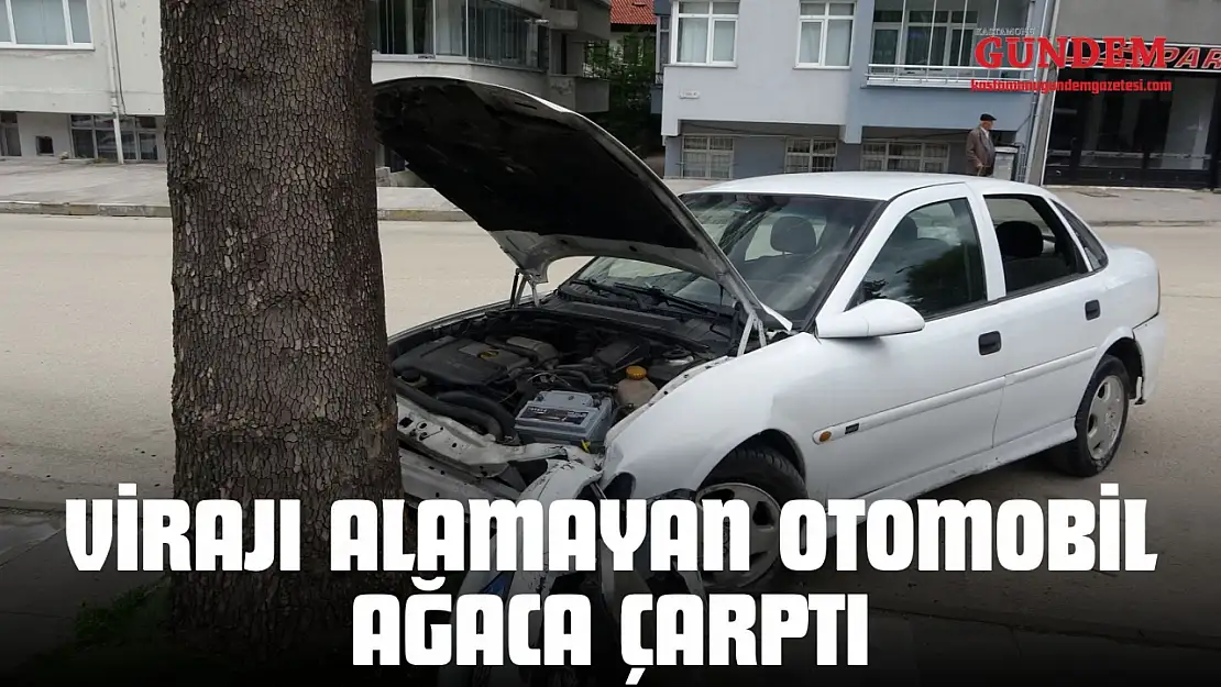 Virajı Alamayan Otomobil Ağaca Çarptı