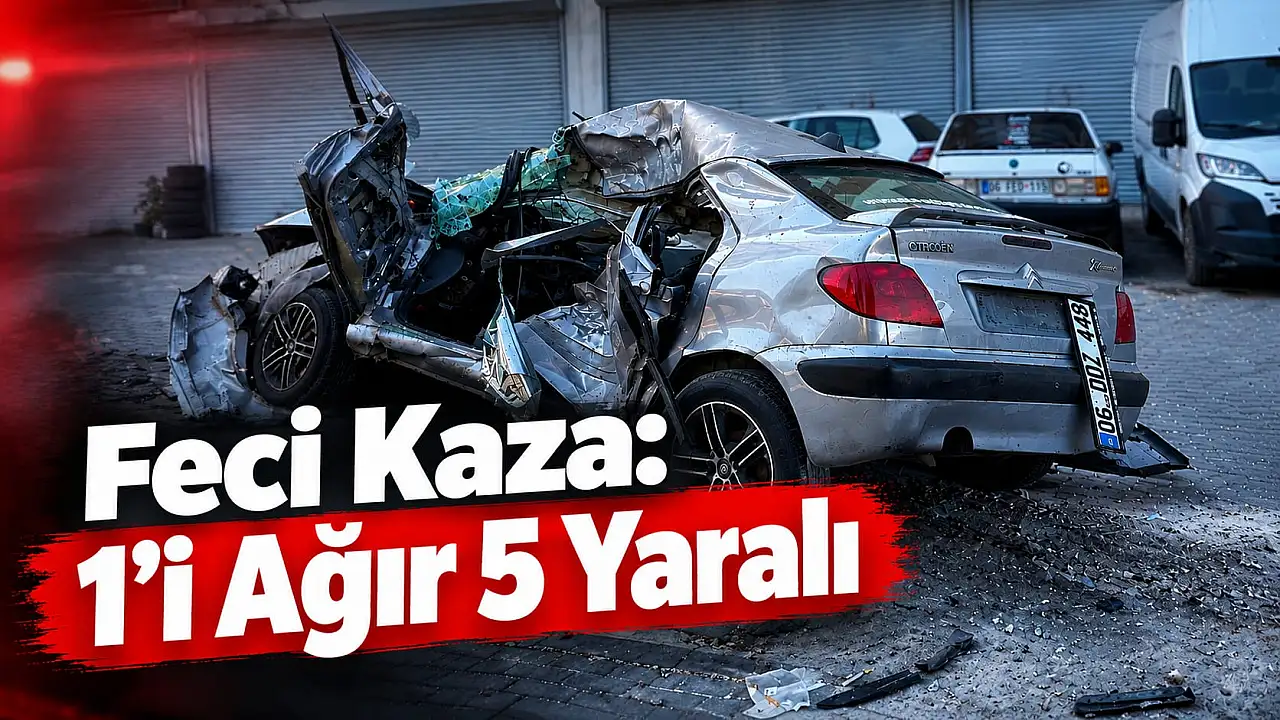 Ankara’da beton mikseri otomobille çarpıştı: 1’i ağır 5 yaralı