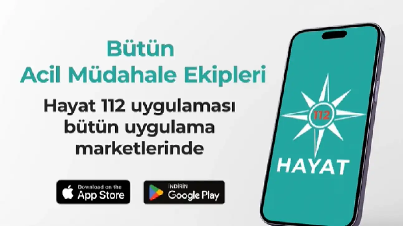 HAYAT 112 Kullanıma Sunuldu