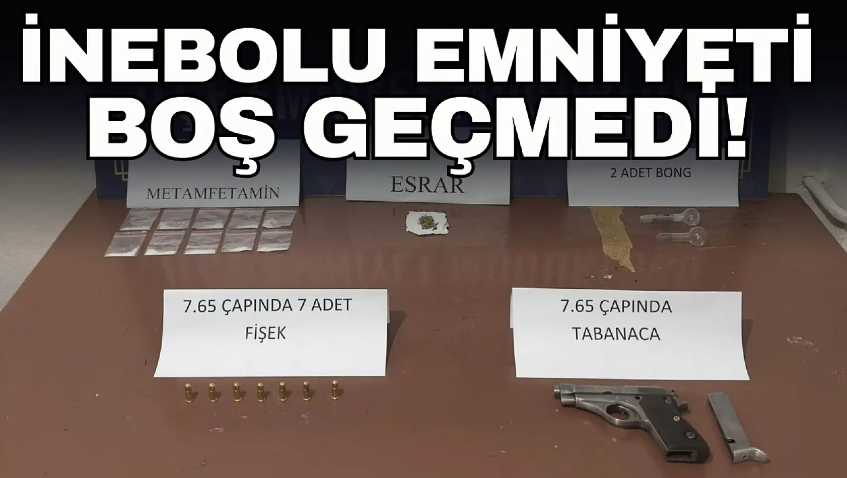 İnebolu Emniyet Boş Geçmedi!