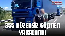 355 Düzensiz Göçmen Yakalandı
