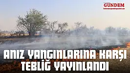 Anız Yangınlarına Karşı Tebliğ Yayınlandı