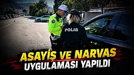 Asayiş Ve Narvas Uygulaması Yapıldı