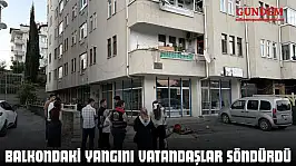 Balkondaki Yangını Vatandaşlar Söndürdü