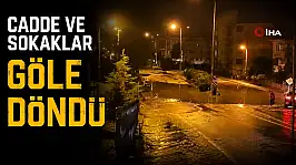 Cadde Ve Sokaklar Göle Döndü