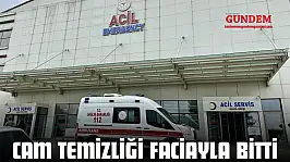 Cam Temizliği Faciayla Bitti