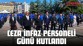Ceza İnfaz Personeli Günü Kutlandı