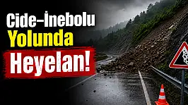 Cide–İnebolu Yolunda Heyelan! Ulaşım Geçici Olarak Durduruldu