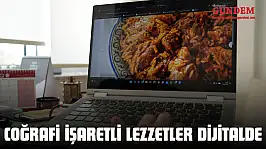 Coğrafi İşaretli Lezzetler Dijitalde