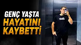 Genç Yaşta Hayatını Kaybetti