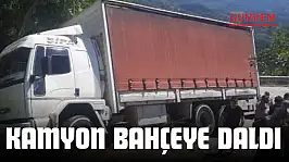 Kamyon Bahçeye Daldı