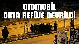 Otomobil Orta Refüje Devrildi