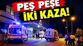 Peş Peşe İki Kaza!