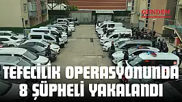 Tefecilik Operasyonunda 8 Şüpheli Yakalandı