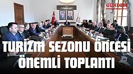Turizm Sezonu Öncesi Önemli Toplantı