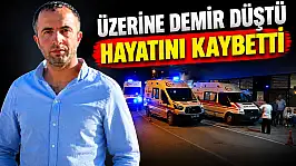 Üzerine Demir Düştü, Hayatını Kaybetti