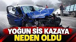 Yoğun Sis Kazaya Neden Oldu