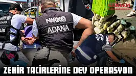 Zehir Tacirlerine Dev Operasyon
