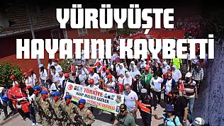 Atatürk Ve İstiklal Yolu Yürüyüşü'nde Hayatını Kaybetti