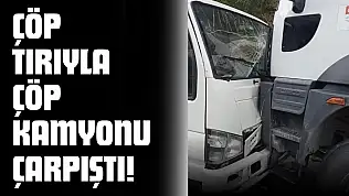 Çöp Tırıyla Çöp Kamyonu Çarpıştı!