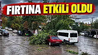 Fırtına Çatıları Uçurdu, Ağaçları Devirdi