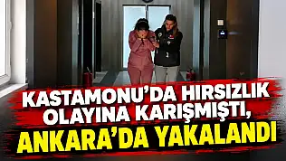 Kastamonu'da Hırsızlık Olayına Karışmıştı, Ankara'da Yakalandı
