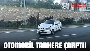 Otomobil Tankere Çarptı!