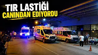 Tır Lastiği Canından Ediyordu