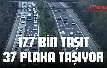 177 Bin Taşıt 37 Plaka Taşıyor