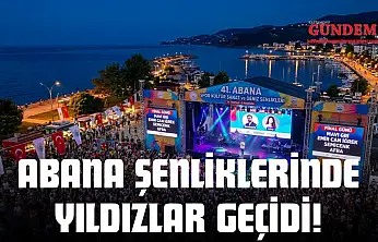 Abana Şenliklerinde Yıldızlar Geçidi!