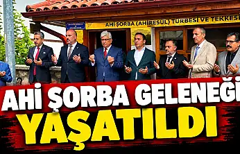 Ahi Şorba Geleneği Yaşatıldı