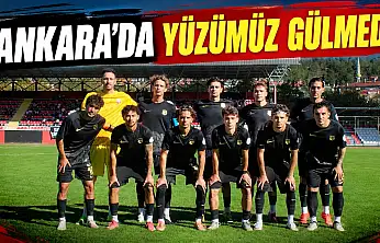 Ankara'da Yüzümüz Gülmedi